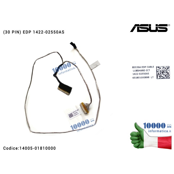Cavo Flat LCD ASUS [30 PIN] A553 X553 A553M F553M K553M X553M F553MA K553MA X553MA X553S X53SA F553S F553SA 1422-02550AS 1422-02