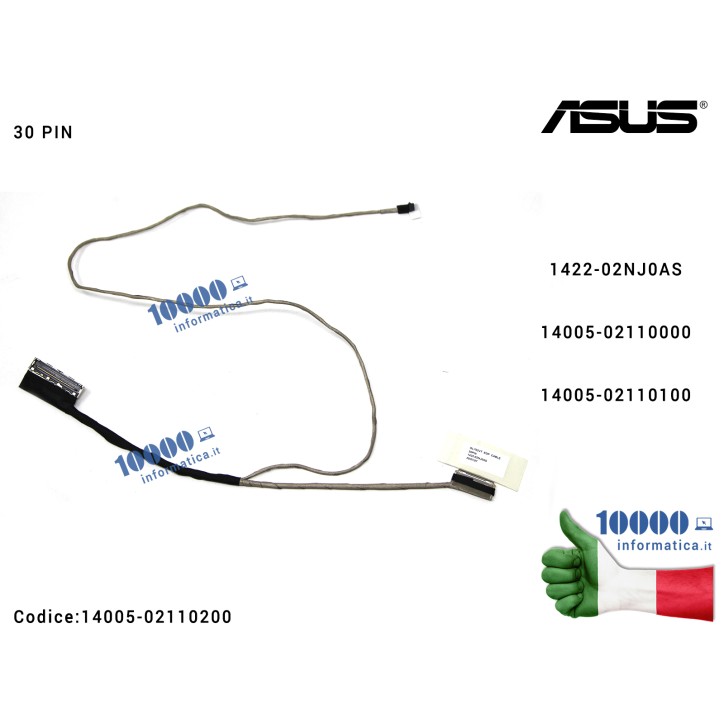 Cavo Flat LCD ASUS [30 PIN] ROG GL702V GL702VM GL702VI GL702VS GL702VT GL702Z GL702ZC S7 S7VS S7VM 1422-02NJ0AS 14005-02110000 14005-02110100