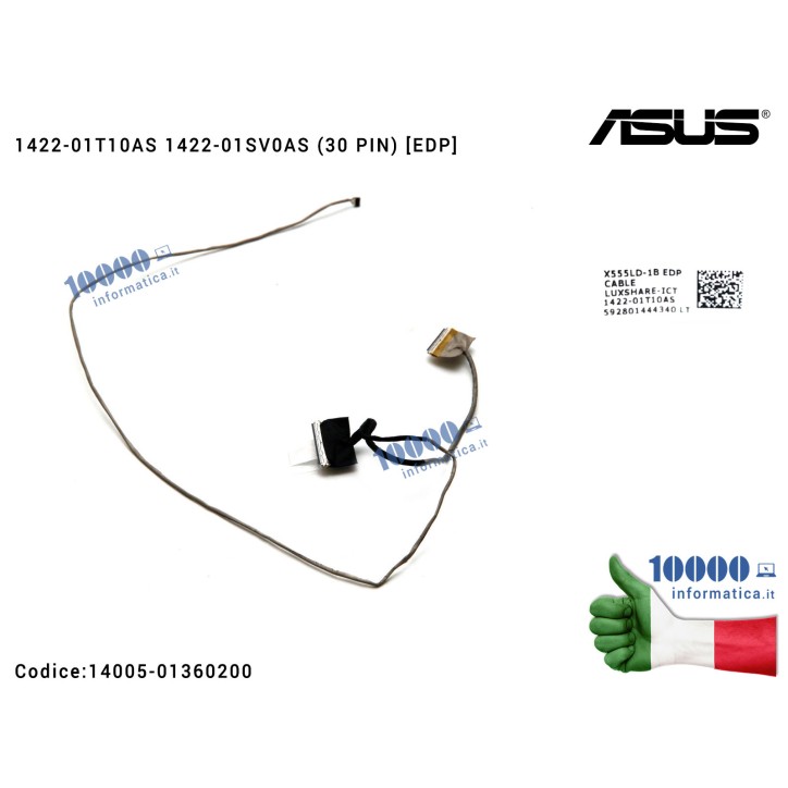 Cavo Flat LCD ASUS [30 PIN] X555LD X555L K555 A555 F555 A555L F555L K555L R556L X554L 1422-01T10AS 1422-01SV0AS (EDP) 1422-01T00AS