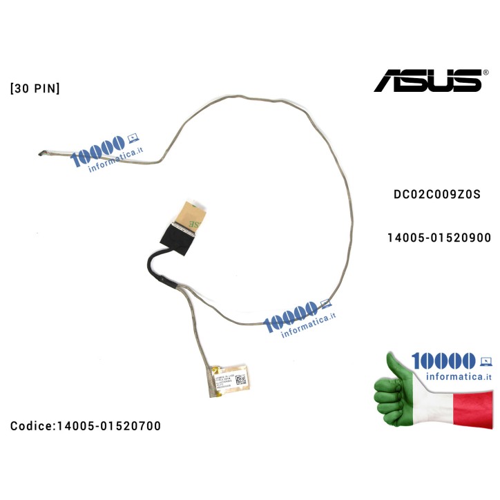 Cavo Flat LCD ASUS [30 PIN] ZenBook UX305 UX305C UX305CA UX305F UX305FA UX305L UX305LA UX305LB UX305LN UX305U UX305UA 14005-0152
