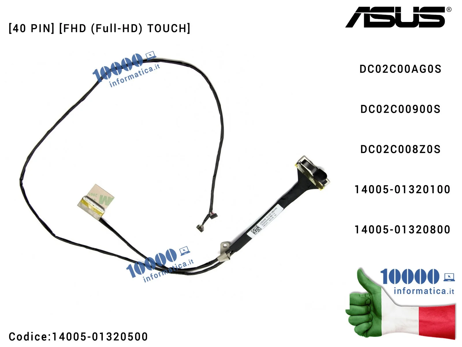 14005-01320500 Cavo Flat LCD ASUS [40 PIN] [FHD (Full-HD) TOUCH] ZenBook UX303 UX303L UX303LA UX303LB UX303LN UX303UB DC02C00...