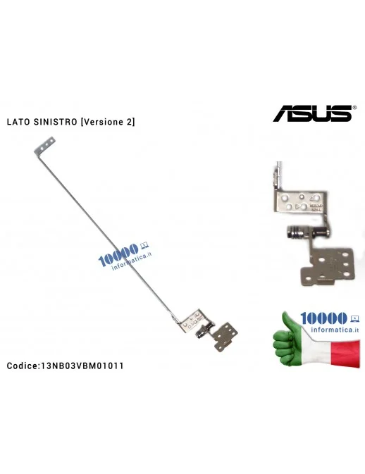 13NB03VBM01011 Cerniera Hinge [SX] [Versione 2] ASUS X550LD F550 X550C K550C A550C X550V X550VP X550LA (MODELLO NON TOUCH) [L...