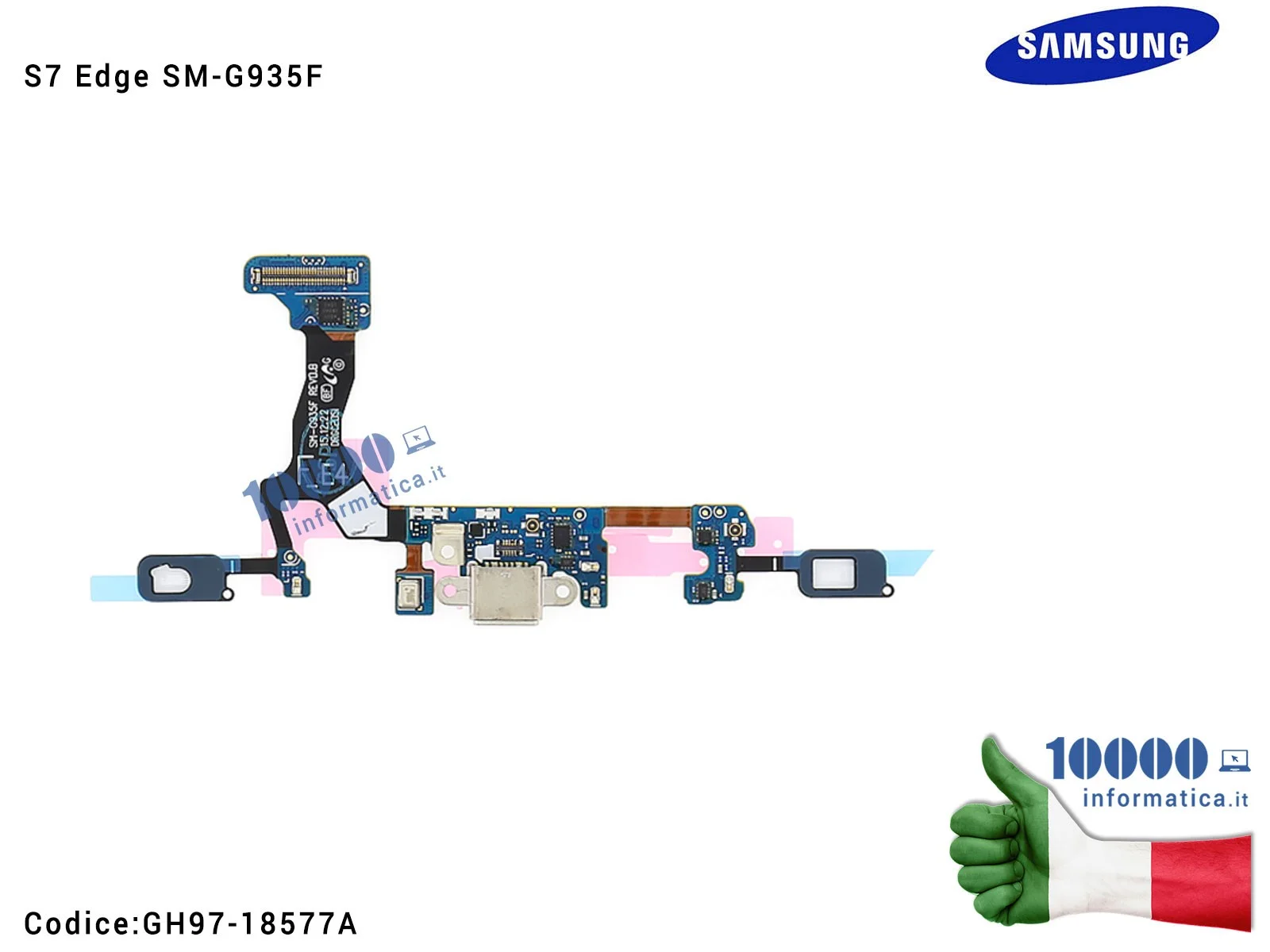 GH97-18577A Connettore Ricarica USB Board Cavo Flex Tasti SAMSUNG Galaxy S7 Edge SM-G935F GH97-18577A