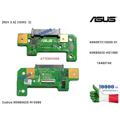 Connettore HDD Board Hard Disk [REV 3.6] (VERS. 2) ASUS X555LD F555LD F555LA X555LA A555LN X554L 69N0R7C10G00-01 60NB0620-HD1080 16480740