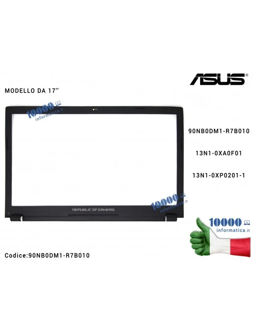90NB0DM1-R7B010 Cornice Display Bezel LCD ASUS ROG Strix FX73VE FX552VE FX753VE G553VE FX53VD FX553VD FX753VD G553V GL553VD G...