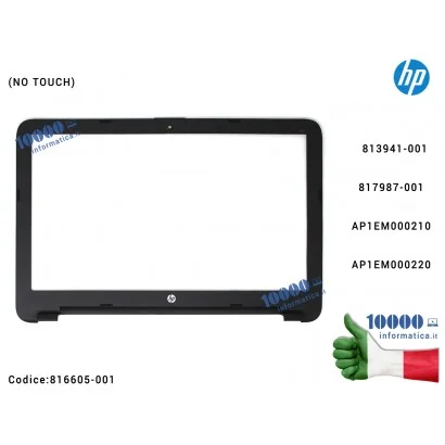 816605-001 Cornice Display Bezel LCD HP 15-AY 15-BA 15-AF 15-AC 250 255 256 G4 (NO TOUCH) AP1EM000210 AP1EM000220 817987-001 ...