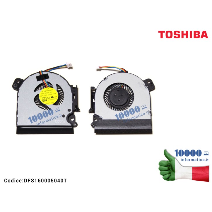 Ventola Fan TOSHIBA Satellite A50-C DFS160005040T Ventola Fan TOSHIBA Satellite A50-C DFS160005040T