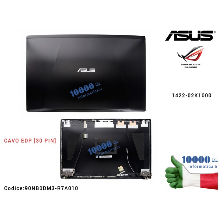 Cover LCD [30 PIN] ASUS ROG Strix FX753 (NERO) FX753V FX753VD FX753VE GL753VD GL753VE GL753V G753 13N1-0XA0C01 1422-02K3000 1422-02K1000