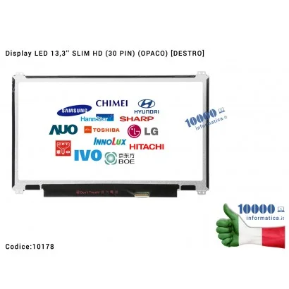 10178 Display LCD 13,3'' Slim HD (30 PIN) (O) M133NWN1 R3 M133NWN1-R3 HB133WX1-402 CLAA133WB03 N133BGE-EAB B133XTN01.3
