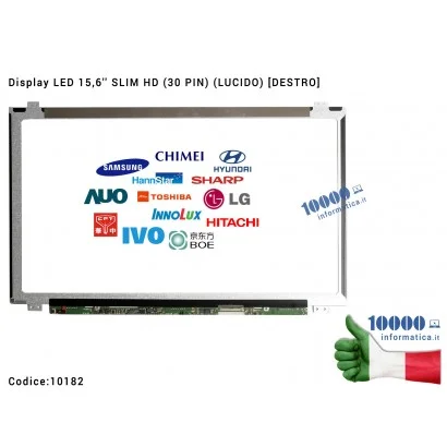 10182 Schermo LCD Display LED 15,6'' SLIM HD [eDP] (30 PIN) (LUCIDO) [1366x768] B156XTN04.5 N156BGA-EB2 NT156WHM-N12 N156BGA-...