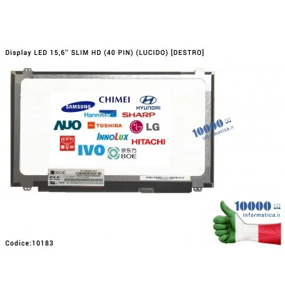 10183 Schermo LCD Display LED 15,6'' SLIM HD [LVDS] (40 PIN) (LUCIDO) [1366x768] B156XTN04.3 B156XTN04.2 NT156WHM-N10 LP156WH...