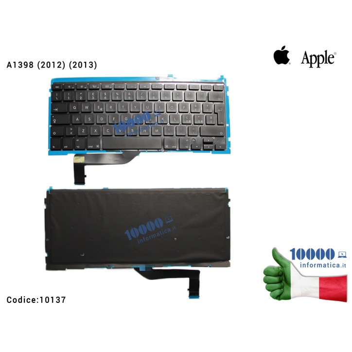 Tastiera Italiana APPLE MacBook Pro Retina 15 A1398 (2012) (2013) [RETROILLUMINATA] MC975 MC976 ME293 ME294 ME664 ME665 MGXA2 MGXC2 MJLQ2 MJLT2