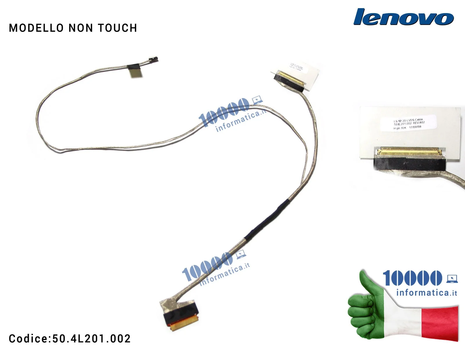 50.4L201.002 Cavo Flat LCD LENOVO IdeaPad S510P LS51P [MODELLO NO TOUCH] 50.4L201.011 50.4L201.031 50.4L201.002