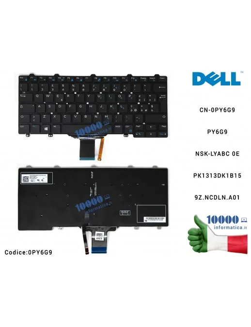 Tastiera Italiana Retroilluminata DELL Latitude 12 5000 (E5250) (E5270) (E5450) 12 7000 (E7250) (E7270) (E7450) CN-0PY6G9 PY6G9 