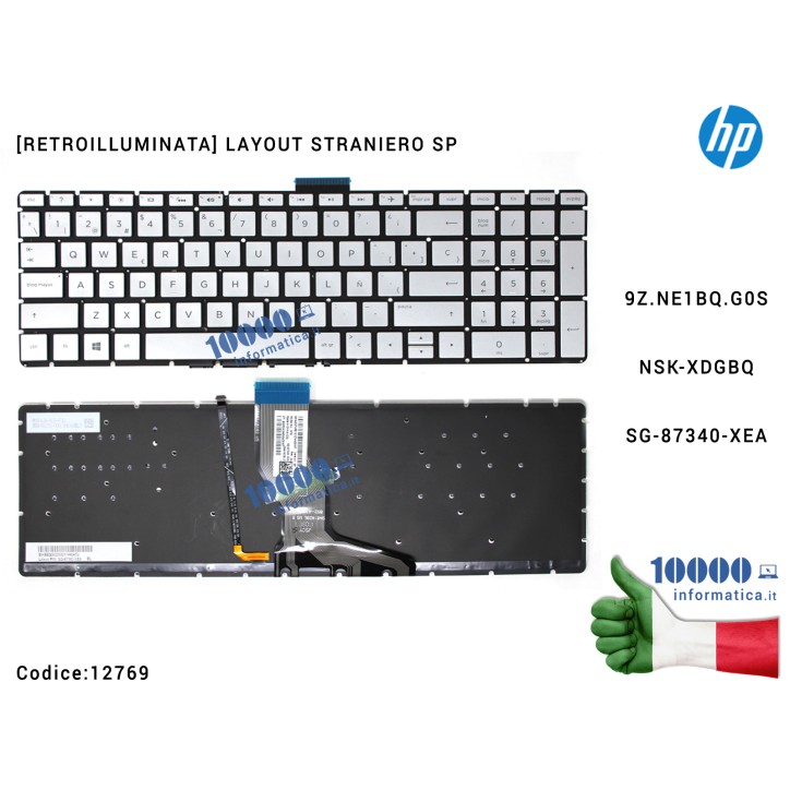 Tastiera HP Pavilion 15-BR 15-BS 15-BW 250 G6 255 G6 TPN-C129 TPN-C130 [LAYOUT SPAGNOLO] Retroilluminata 9Z.NE1BQ.G0S NSK-XDGBQ 