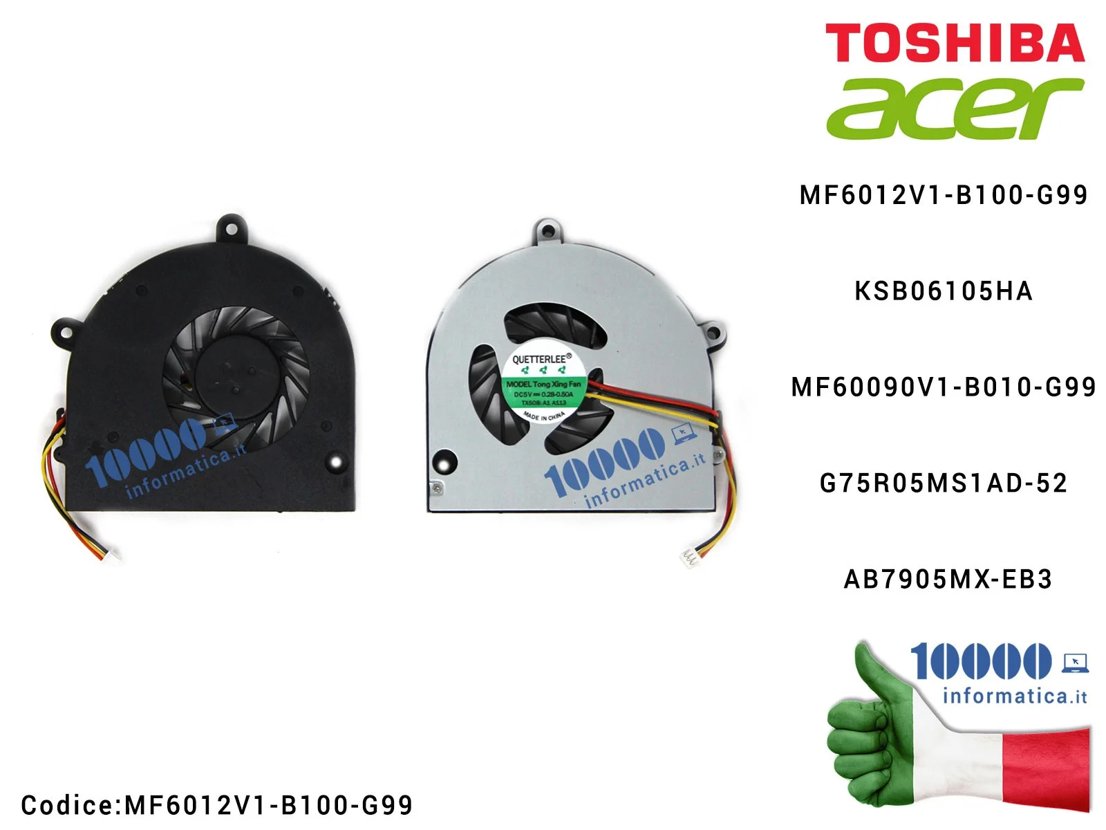 MF6012V1-B100-G99 Ventola di Raffreddamento Fan CPU TOSHIBA Satellite Satellite A660 A665 C660 L675 L675D (Intel) Gateway NV5... MF6012V1-B100-G99 Ventola di Raffreddamento Fan CPU TOSHIBA Satellite Satellite A660 A665 C660 L675 L675D (Intel) Gateway NV5...