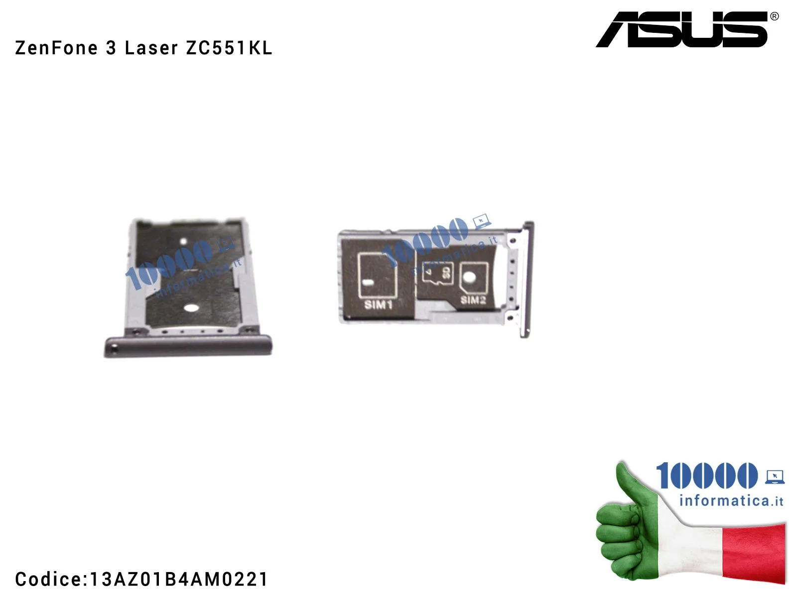 13AZ01B4AM0221 Carrello SIM Tray ASUS ZenFone 3 Laser ZC551KL (Z01BD) [SILVER]