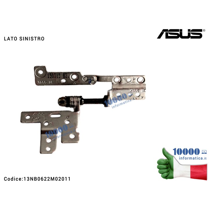 Cerniera Hinge ASUS [SX] [Versione 1] X555 X555LD X555L X554L A555L F555L K555L X554L X555U [LATO SINISTRO]