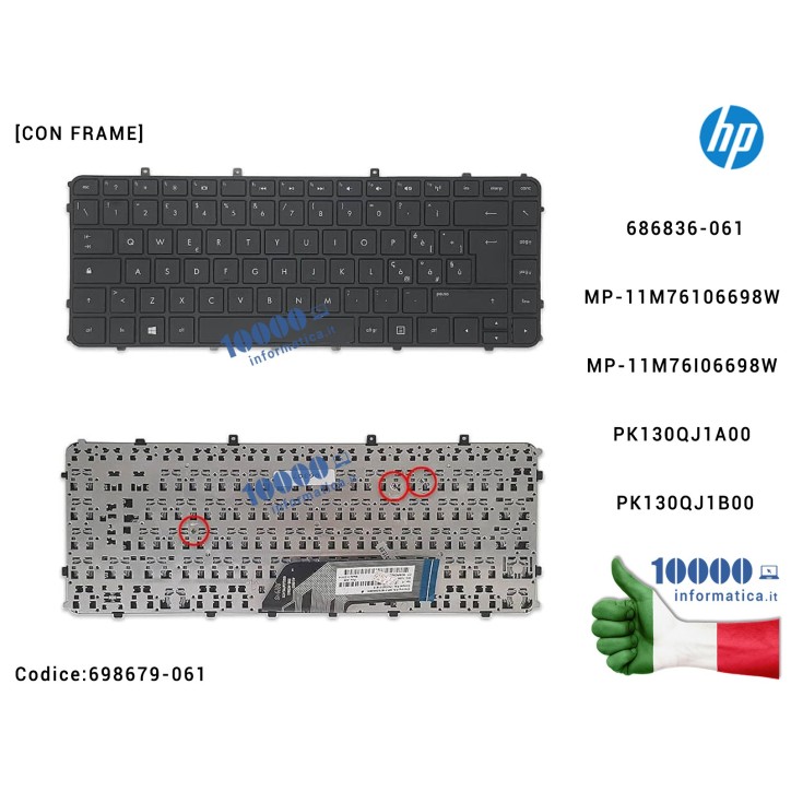 Tastiera Italiana HP Envy 6-1000 4-1000 4-1100 4-1200 [FRAME NERO] 698679-061 686836-061 MP-11M76106698W MP-11M76I06698W PK130QJ