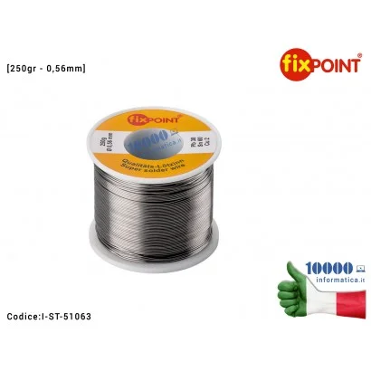 Stagno FIXPOINT [0,56mm x 250g] (Sn 60% Pb 38% Cu 2%) Bobina per Saldature Rotolo Saldatura Solder Soldering Wire