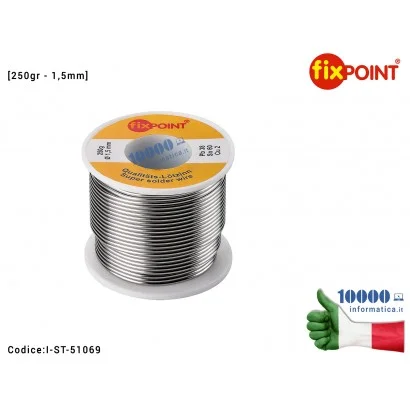 Stagno FIXPOINT [1,5mm x 250g] (Sn 60% Pb 38% Cu 2%) Bobina per Saldature Rotolo Saldatura Solder Soldering Wire