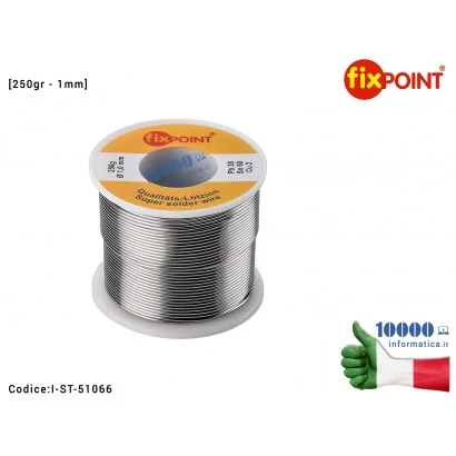 Stagno FIXPOINT [1mm x 250g] (Sn 60% Pb 38% Cu 2%) Bobina per Saldature Rotolo Saldatura Solder Soldering Wire